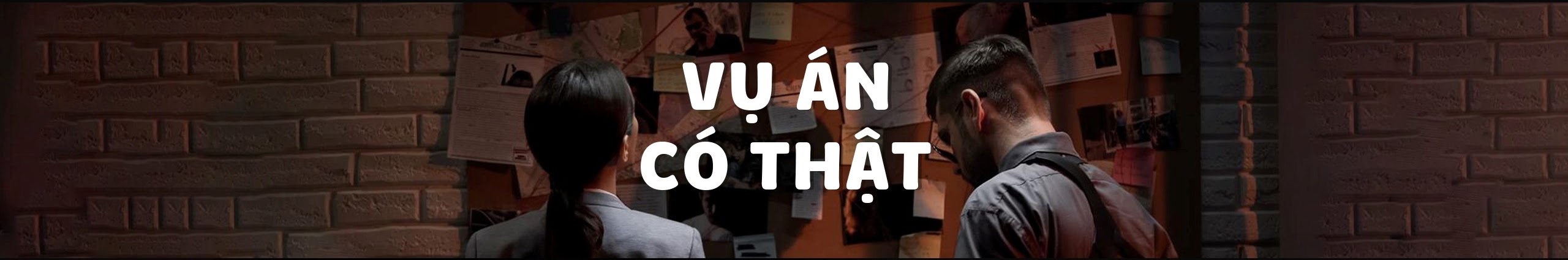 Ảnh bìa kênh Vụ Án Có Thật